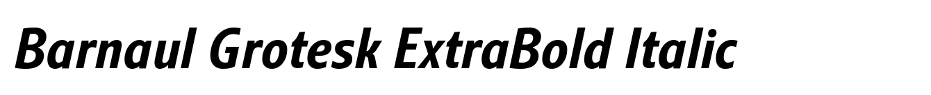 Barnaul Grotesk ExtraBold Italic
